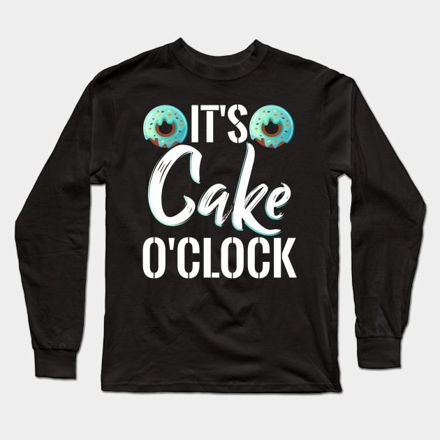 It´s Cake o´colock Long Sleeve T-Shirt by Dojaja